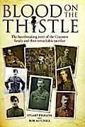 Blood on the Thistle - The heartbreaking story of the Cranston family and their remarkable sacrifice