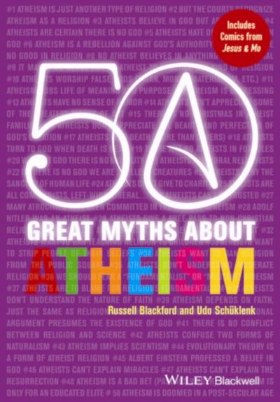 50 Great Myths About Atheism