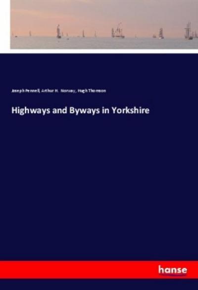 Highways and Byways in Yorkshire
