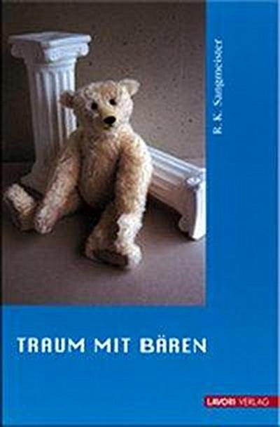 Sangmeister, R: Traum mit Bären