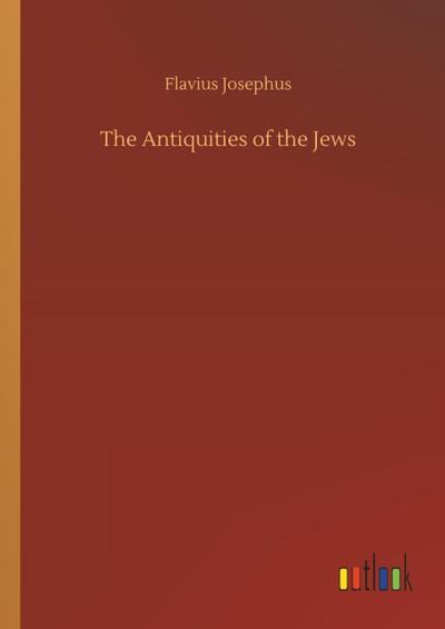 The Antiquities of the Jews