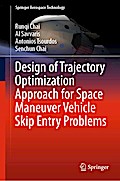 Design of Trajectory Optimization Approach for Space Maneuver Vehicle Skip Entry Problems