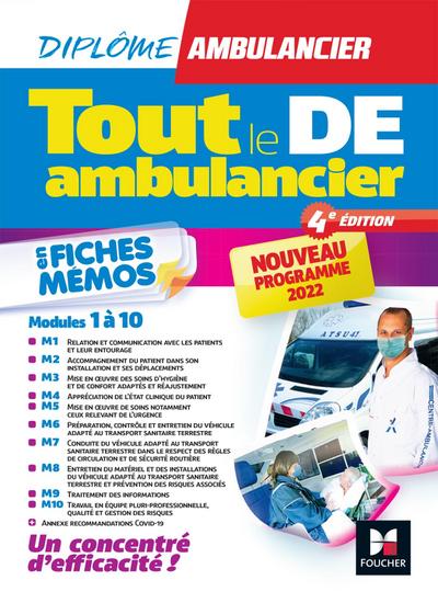 Tout le DE Ambulancier - Nouveau programme - DEA - Modules 1 à 10 en fiches mémos - Révision 4e éd