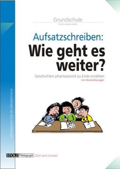 Aufsatzschreiben: Wie geht es weiter?