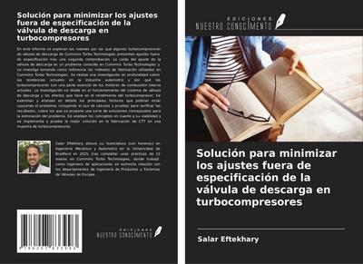 Solución para minimizar los ajustes fuera de especificación de la válvula de descarga en turbocompresores