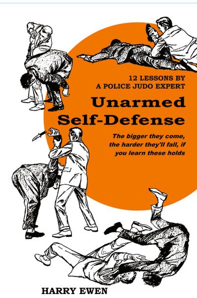 UNARMED SELF DEFENSE