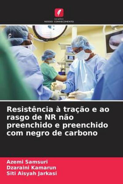 Resistência à tração e ao rasgo de NR não preenchido e preenchido com negro de carbono