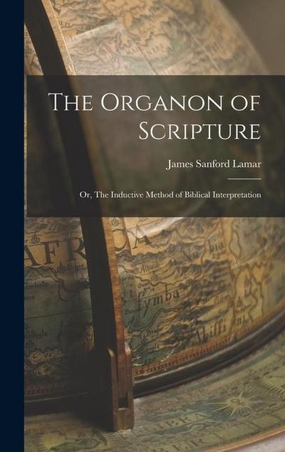 The Organon of Scripture