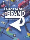 La rotta dei brand