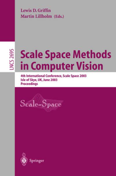 Scale Space Methods in Computer Vision