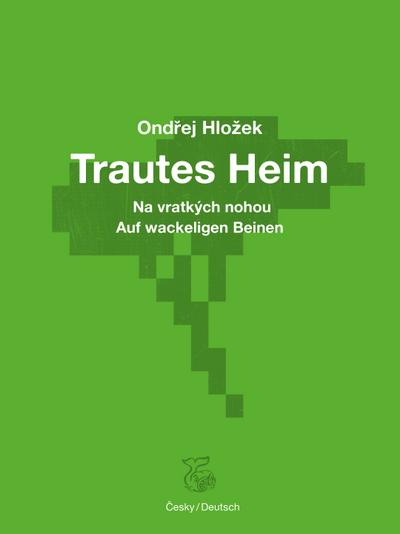 Hlozek, O: Trautes Heim