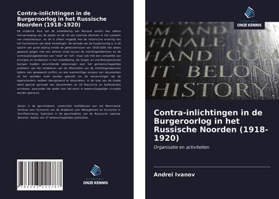 Contra-inlichtingen in de Burgeroorlog in het Russische Noorden (1918-1920)