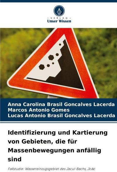 Identifizierung und Kartierung von Gebieten, die für Massenbewegungen anfällig sind