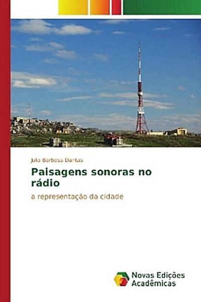 Paisagens sonoras no rádio