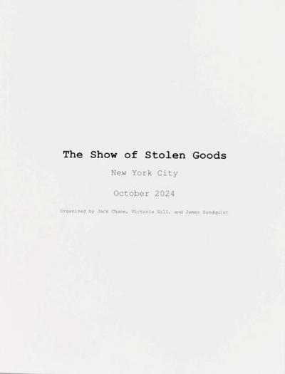 The Show of Stolen Goods