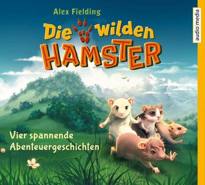 Die wilden Hamster - Vier spannende Abenteuergeschichten, 8 Audio-CDs