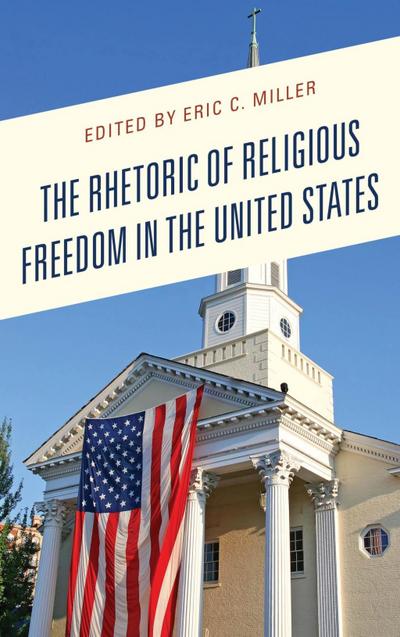 Rhetoric of Religious Freedom in the United States