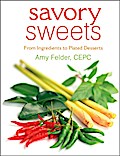 Savory Sweets - Amy Felder
