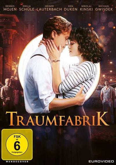 Traumfabrik – Die Magie der Liebe