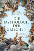 Die Mythologie der Griechen