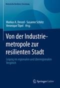 Von der Industriemetropole zur resilienten Stadt