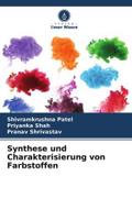 Synthese und Charakterisierung von Farbstoffen