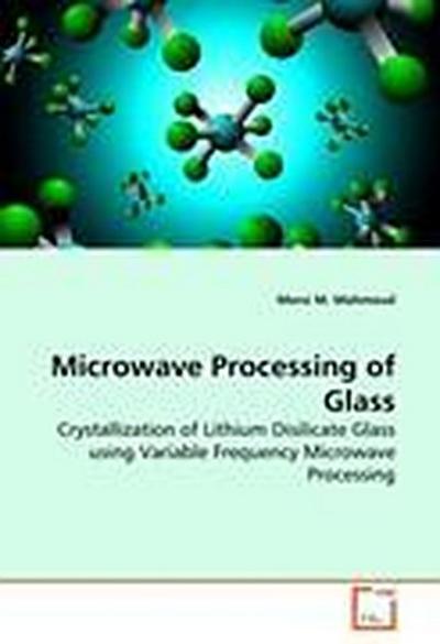 Microwave Processing of Glass