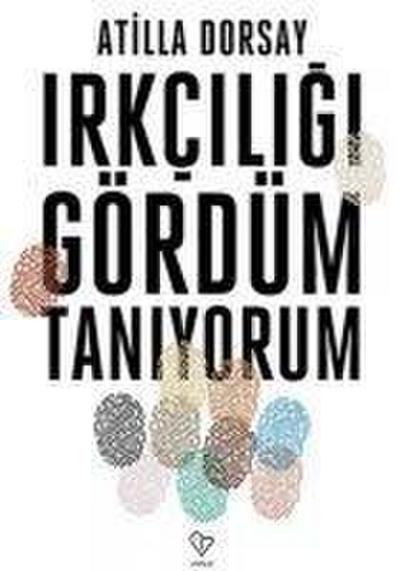 Irkciligi Gördüm Taniyorum