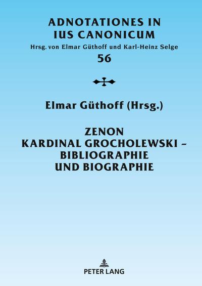 Zenon Kardinal Grocholewski ¿ Bibliographie und Biographie