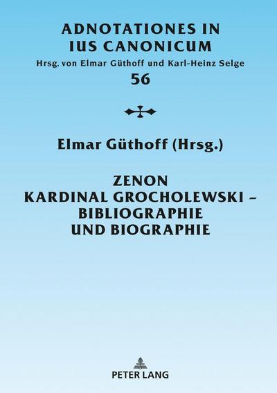 Zenon Kardinal Grocholewski - Bibliographie und Biographie