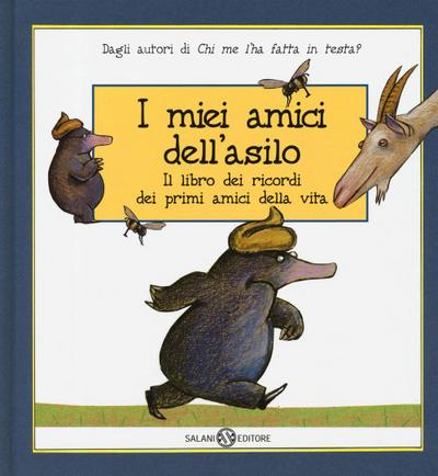 I miei amici dell’asilo. Il libro dei ricordi dei primi amici della mia vita