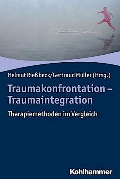 Traumakonfrontation - Traumaintegration