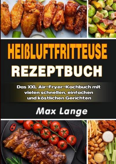 Heißluftfritteuse Rezeptbuch