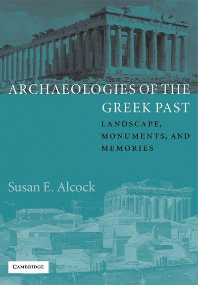 Archaeologies of the Greek Past