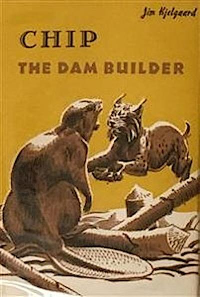 Chip: The Dam Builder