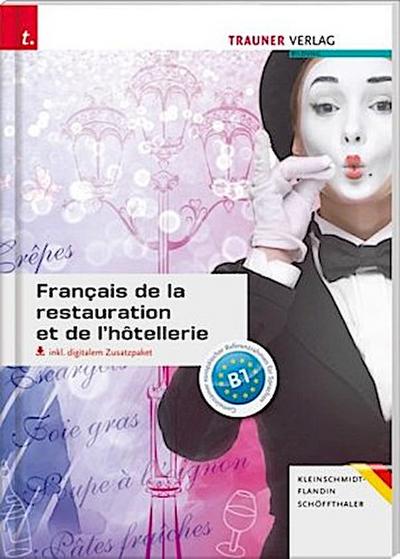 Français de la restauration et de l’hôtellerie inkl. E-Book und digitalem Zusatzpaket - Ausgabe für Deutschland