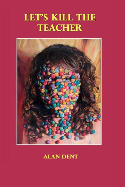 LET’S KILL THE TEACHER