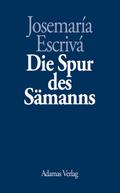 Die Spur des Sämanns