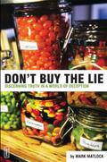 Don’t Buy the Lie