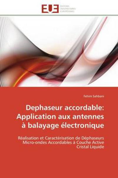 Dephaseur accordable: Application aux antennes à balayage électronique