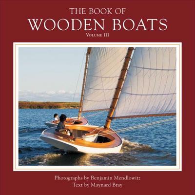 The Book of Wooden Boats, Volume 3