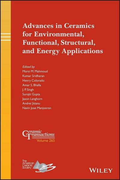Advances in Ceramics for Environmental, Functional, Structural, and Energy Applications