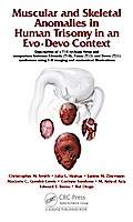 Muscular and Skeletal Anomalies in Human Trisomy in an Evo-Devo Context