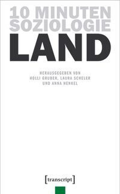 10 Minuten Soziologie: Land