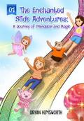 The Enchanted Slide Adventures