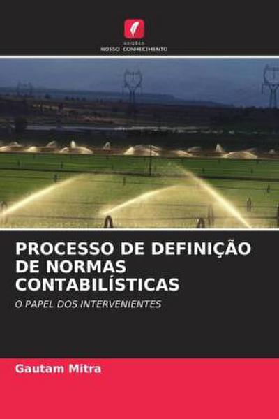 PROCESSO DE DEFINIÇÃO DE NORMAS CONTABILÍSTICAS