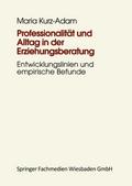 Professionalität und Alltag in der Erziehungsberatung