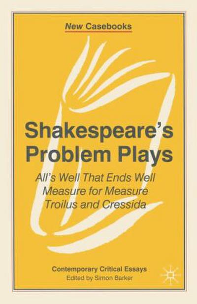 Shakespeare’s Problem Plays