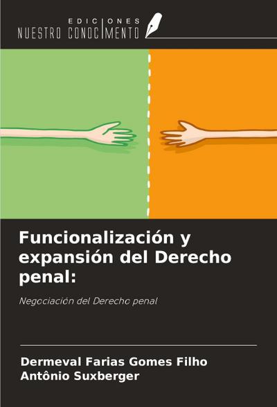 Funcionalización y expansión del Derecho penal: