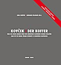 Kovcek /Der Koffer